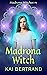 Madrona Witch (Madrona Witches Book 1)