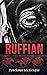 Ruffian by Precious McKenzie