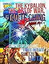 Compilation: The Kybalion, The Art of War, & Tao Te Ching (The Lio Ekans Compilation Series)