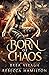 Born of Chaos (Eternal Chaos Trilogy)