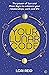 Your Lunar Code: The power of moon and sun signs to enhance your relationships, work and life
