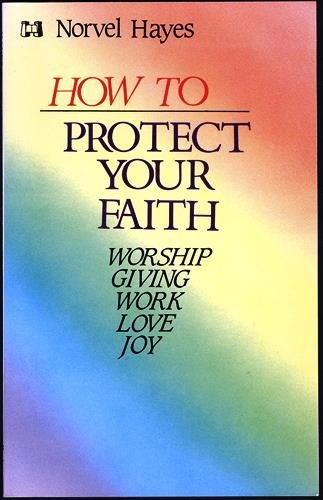 How to Protect Your Faith (Paperback)