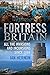 Fortress Britain: All the Invasions and Incursions since 1066