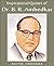 Inspirational Quotes of Dr. B. R. Ambedkar by Rittik Chandra