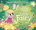 Ten Minutes to Bed: Little Fairy