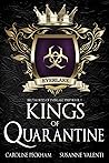 Kings of Quarantine by Caroline Peckham
