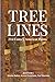 Tree Lines: 21st Century Am...