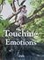 Touching Emotions