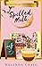 Spilled Milk: Cream and Sugar Cozy Mysteries