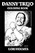 Danny Trejo Coloring Book by Lori Holmes