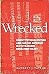Wrecked: Deinstit...
