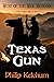 Texas Gun by Philip Ketchum