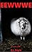 Eewwwe