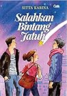 Salahkan Bintang ...