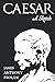 Caesar: A Sketch