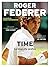Roger Federer: Time