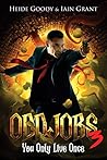 Book cover for You Only Live Once (Oddjobs, #3)