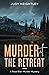 Murder at the Retreat: A Ro...