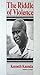 The Riddle of Violence by Kenneth D. Kaunda