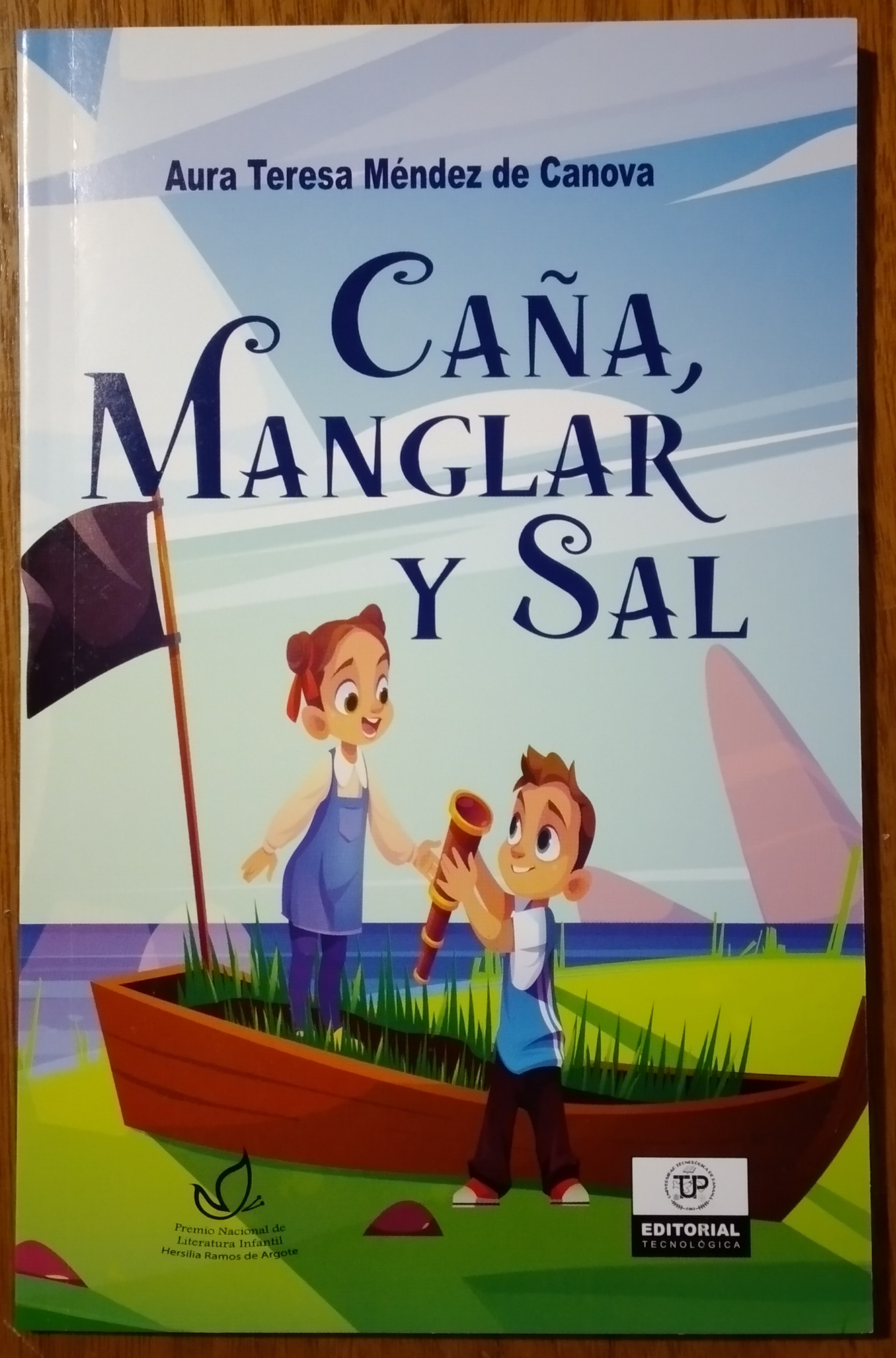 CAÑA, MANGLAR Y SAL