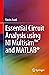 Essential Circuit Analysis using NI Multisim™ and MATLAB®