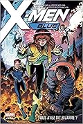 X-Men Blue, Tome 1: Vous avez dit bizarre?