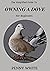 The Simplified Guide To Owing A Dove For Beginners by Penny White