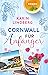 Cornwall für Anfänger: Liebesroman (Küstensehnsucht 1) (German Edition)