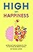 High on Happiness by Dr. Vasudha Kapoor