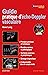Guide Pratique D'écho-Goppler Vasculaire (Imagerie Medicale P... by Anne Long