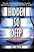 Hidden so Deep