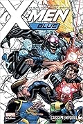 X-Men Blue, Tome 2: Casse temporel