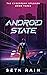 Android State (The Cyberpunk Uploads)