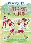 Sam schiet: Het grote geheim