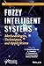 Fuzzy Intelligent Systems by E. Chandrasekaran