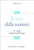 Il mito delle nazioni. Le origini medievali dell'Europa
