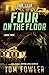 Four on the Floor: A John Tyler Thriller (The John Tyler Action Thrillers)
