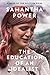 The Education of an Idealist by Samantha Power
