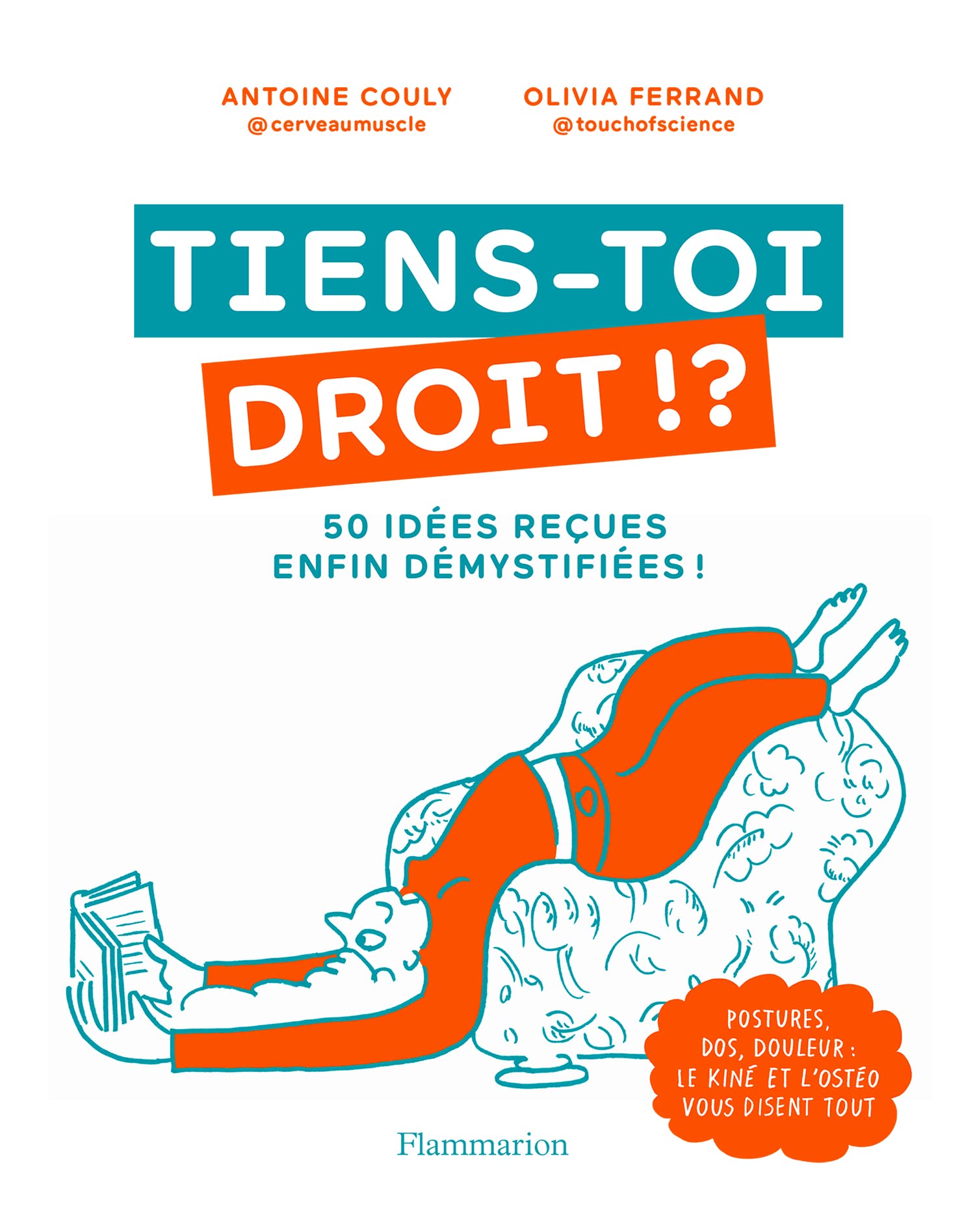 Tiens-toi droit !? (French Edition)