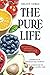 The Pure Life: A Smart Guid...
