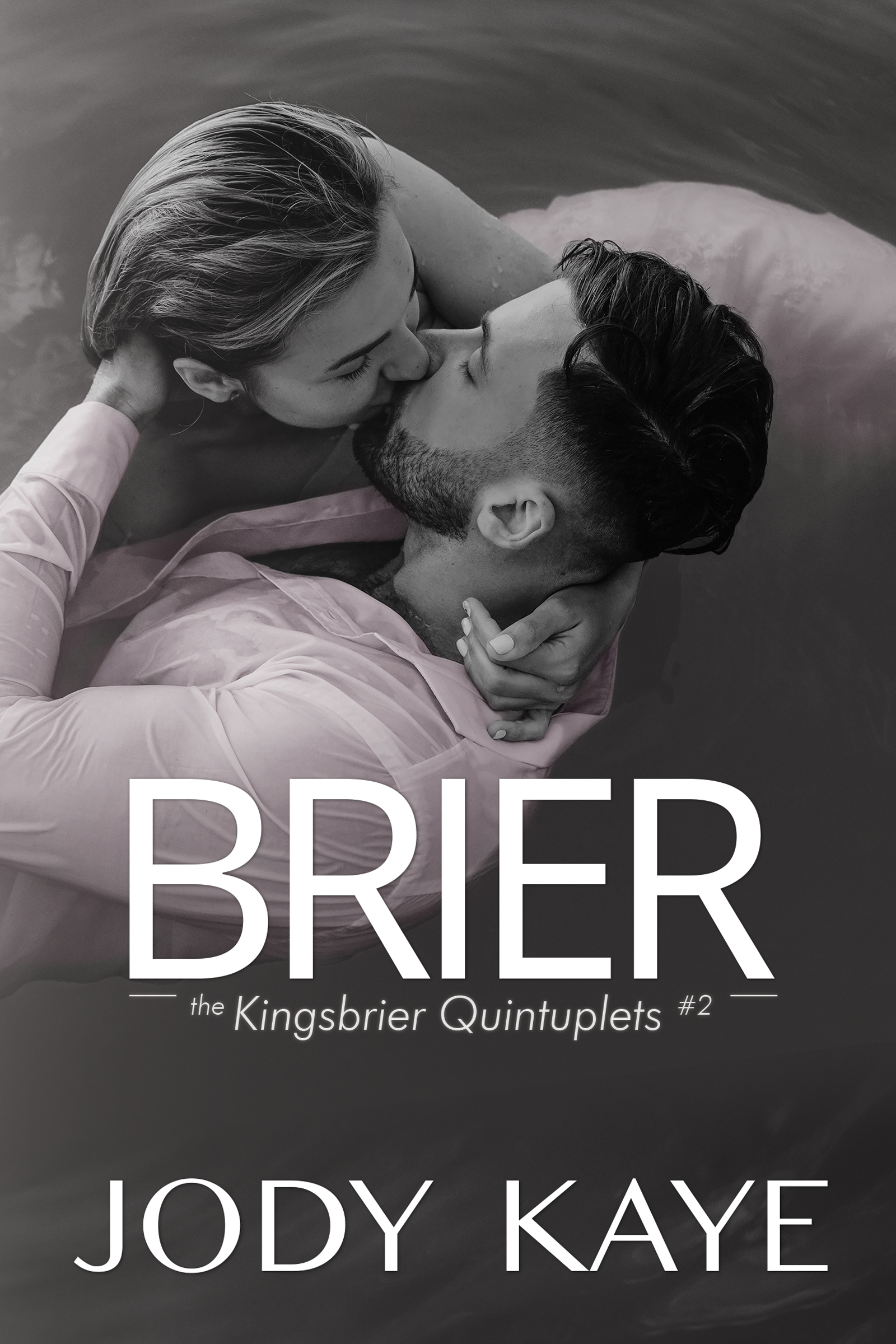 Brier (The Kingsbrier Quintuplets #2)