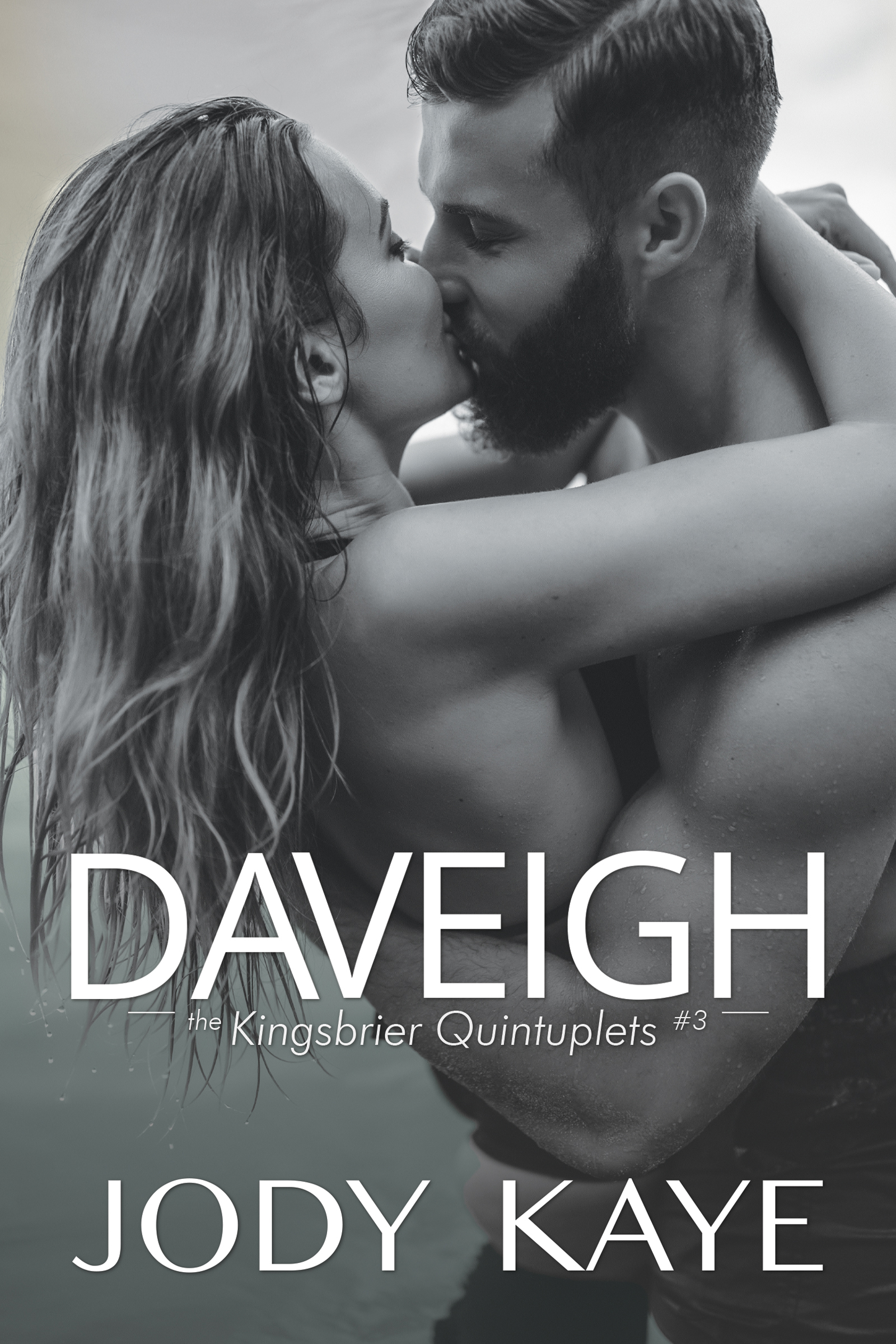 Daveigh (The Kingsbrier Quintuplets #3)
