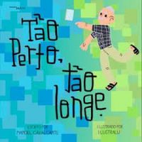 Tão perto, tão longe