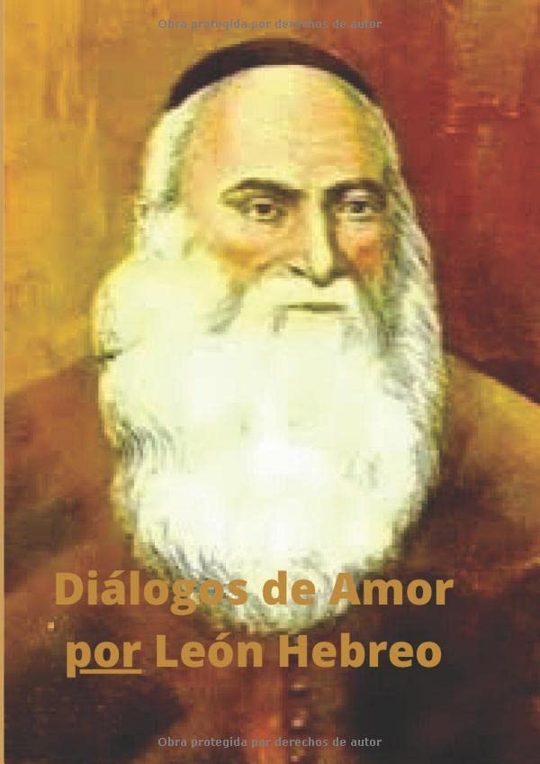 Diálogos de Amor: Leon Hebreo (Spanish Edition)