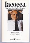 Iacocca. Eine amerikanische Karriere. ( Sachbuch). by Iacocca, Lee