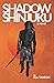 Shadow Shinjuku: A Japanese...