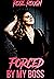 Forced by My Boss (Forced Submission Series Book 17)