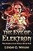 The Eye of Elektron: The Sumrectian Series Book 1