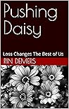Pushing Daisy: Lo...