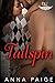 Tailspin: A Driven World Novel: (The Driven World)